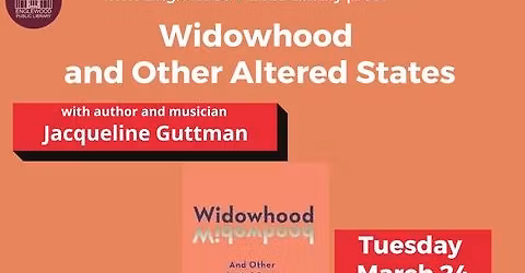 Widowhood and Other Altered States 