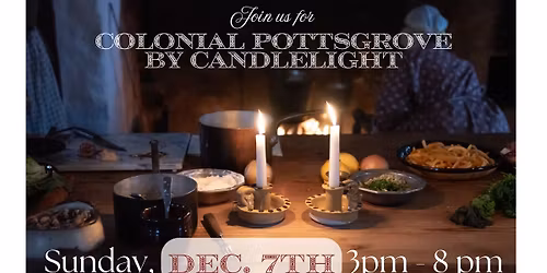 Colonial Pottsgrove by Candlelight