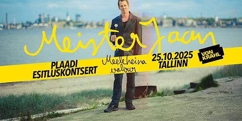Meisterjaan "Meeleheina valvur" Tallinna esitluskontsert