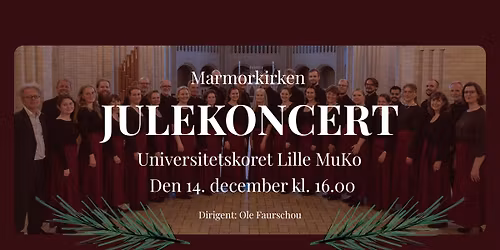Julekoncert i Marmorkirken - Lille MUKO