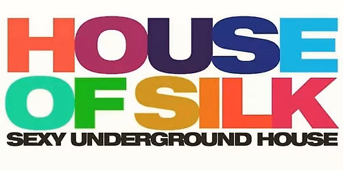 House of Silk - Brighton - Day Event 
