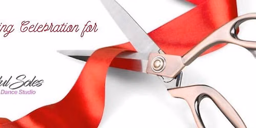 Ribbon Cutting Celebration for Joyful Soles Dance Studio