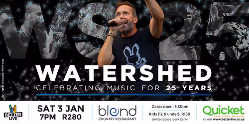 Watershed 25th Anniversary live in Knysna