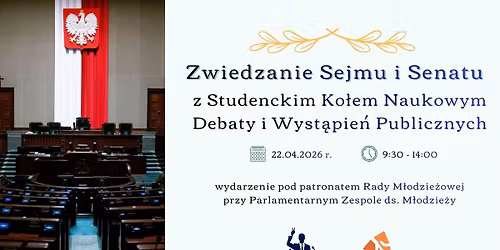 Zwiedzanie Sejmu i Senatu wraz z SKN DiWP