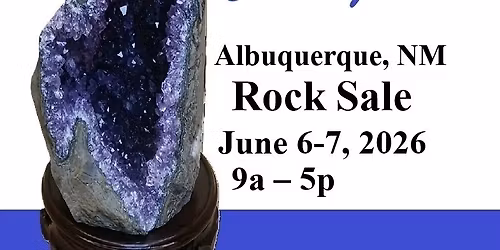 Gem Amethyst Rock Fossil Sale June 6, 7 (9am - 5pm) - (Albuquerque, NM)