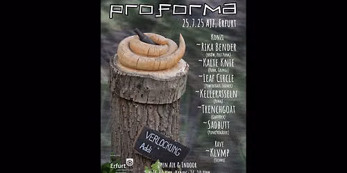 proForma '26 "Ausstellung" w\/ Rika Bender, Kalte Knie, Leaf Circle, Kellerasseln, Trenchgoat, Sadbut