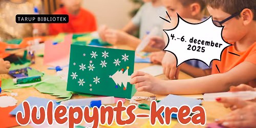 Julepynts-krea for b\u00f8rn - p\u00e5 Tarup Bibliotek