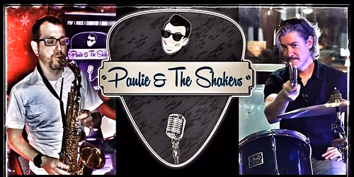 Paulie & The Shakers @ Quigley's Irish Pub