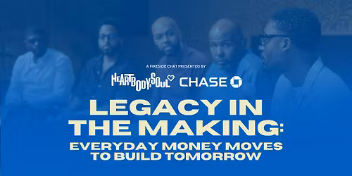 Legacy In The Making: Everyday Money Moves to Build Tomorrow