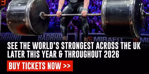 Britain's Strongest Man 2026 at Utilita Arena Sheffield
