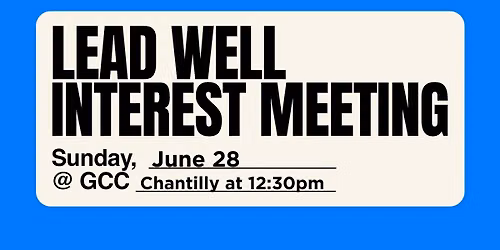 Lead Well Interest Meeting