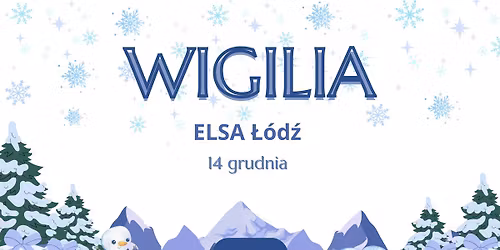 Wigilia ELSA \u0141\u00f3d\u017a