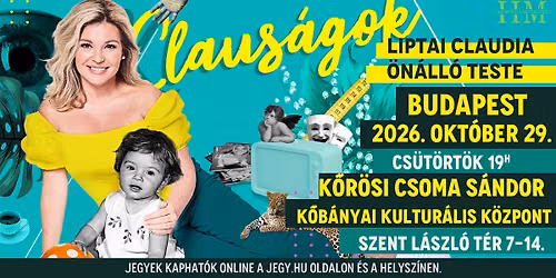 Claus\u00e1gok - Liptai Claudia \u00f6n\u00e1ll\u00f3 TESTE - BUDAPEST