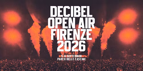 DECIBEL OPEN AIR 2026
