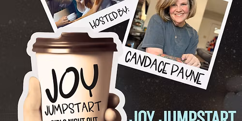 JOY JUMPSTART Girls Night Out