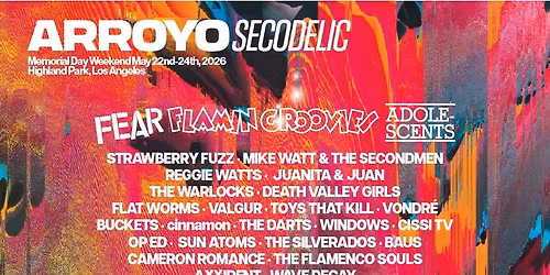 Arroyo Secodelic Festival at HIGHLAND PARK EBELL