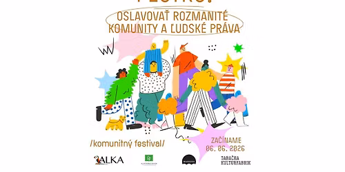 PESTRO \/komunitn\u00fd festival\/ - Oslavova\u0165 rozmanit\u00e9 komunity a \u013eudsk\u00e9 pr\u00e1va