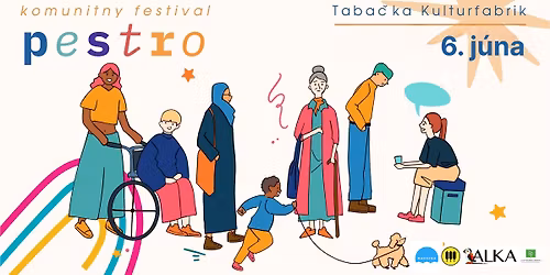 PESTRO \/komunitn\u00fd festival\/ - Oslavova\u0165 rozmanit\u00e9 komunity a \u013eudsk\u00e9 pr\u00e1va