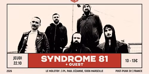 SYNDROME 81 [Post-punk Oi! | France] + GUEST \u2022 Le Molotov, Marseille