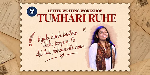 Letter Writing Workshop by Tumhari Ruhe