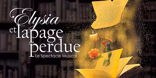 Com\u00e9die musicale - Elysia et la page perdue