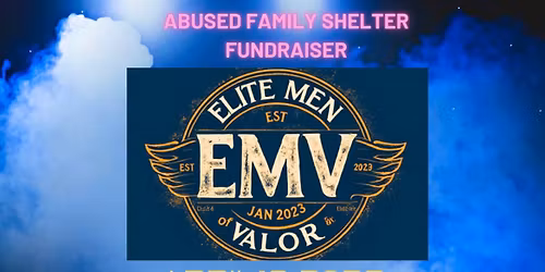 EMV 3 Year Anniversary Party Fundraiser - Abused\/Displaced Shelter