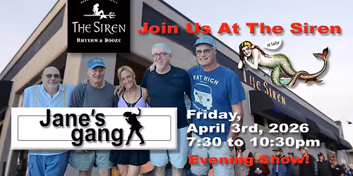 Jane's Gang at The Siren, Friday April 3rd at 7:30pm
