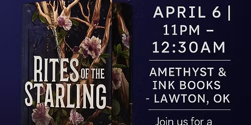 \ud83c\udf19\u2728 Midnight Release Party: Rites of the Starling \u2728\ud83c\udf19