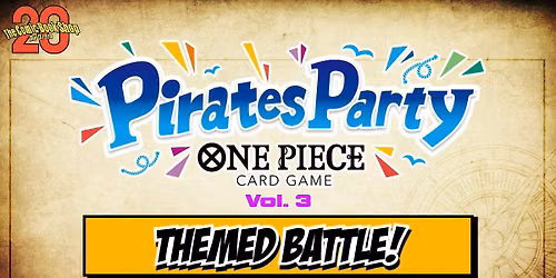 One Piece Card Game Pirates Party - THEMED BATTLE FORMAT - at The Comic Book Shop NorthTown Mall
