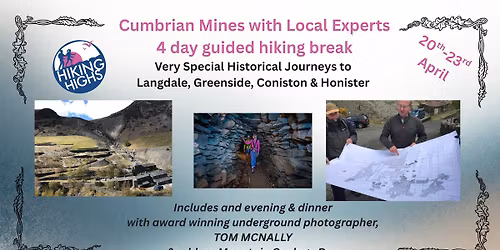 Cumbrian Mines - 4 days with local experts