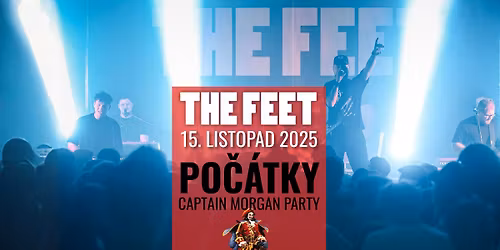 The Feet °°POČÁTKY°° Captain Morgan party 15.11.