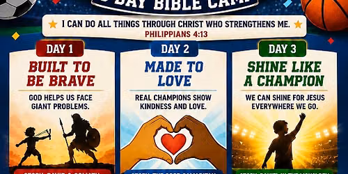 \ud83c\udfc6\u26bd\ud83c\udfc0 CHAMPIONS FOR CHRIST \u2013 3 DAY BIBLE CAMP! \ud83c\udfc0\u26bd\ud83c\udfc6