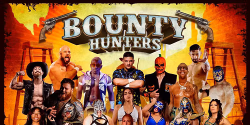 NTLL PRESENTS BOUNTY HUNTERS