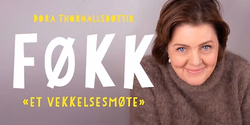 Dora Thorhallsdottir - F\u00f8kk - Et vekkelsesm\u00f8te