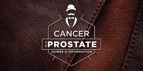 S'informer pour mieux comprendre le cancer de la prostate