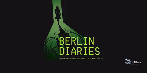 Berlin Diaries: 1-Act Play Festival 2026