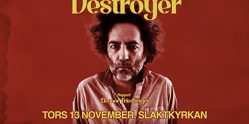 Destroyer + Eleanor Friedberger | Slaktkyrkan