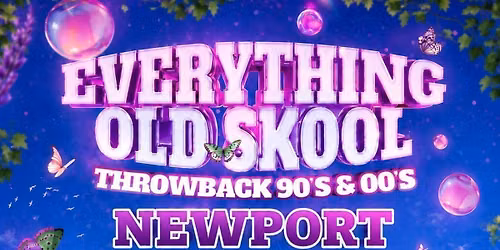 Everything Old Skool RnB Meets Dancehall - Newport \ud83e\udd8b