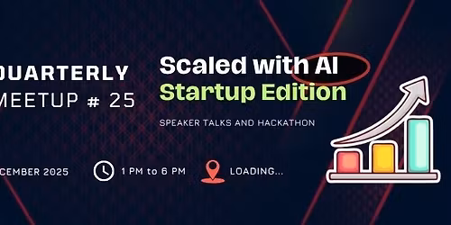 Karachi AI Meetup # 25 : Scaled with AI Startups Edition (Talk + Hack)