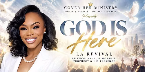 GOD IS HERE - LA Revival