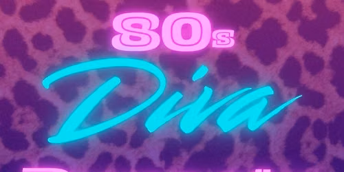 Drag & Balls: 80s Diva Dynasty