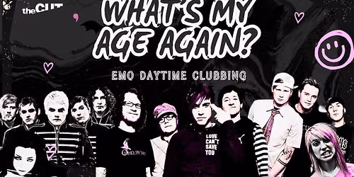 WHAT\u2019S MY AGE AGAIN? | EMO DAYTIME CLUBBING