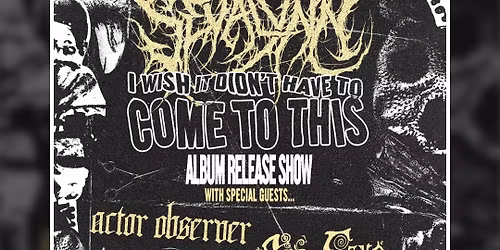 Sevalynn \/ Actor Observer \/ Sir Echo \/ This City Hates You