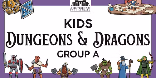 Kids Dungeons and Dragons- Group A