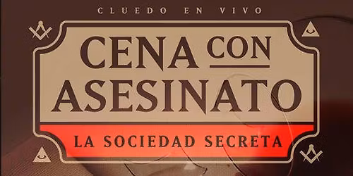 Cena + Cluedo en vivo: la Sociedad Secreta