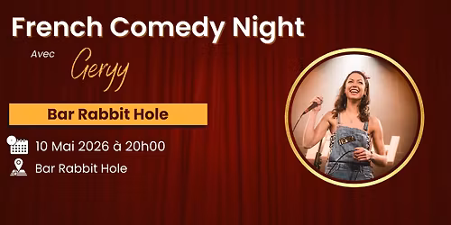 Je comprends rien ! - French Comedy Night avec Geryy