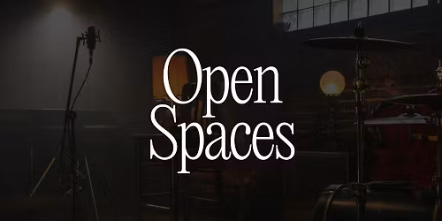 Worship Night- Open Spaces ATX (South)