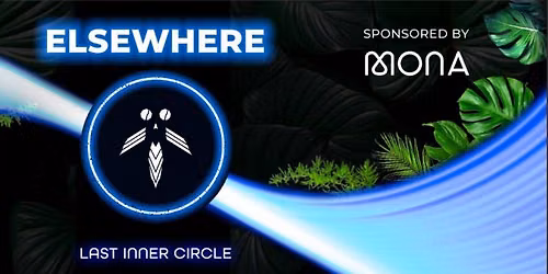 Elsewhere 2026 - The last Inner Circle \u25ce