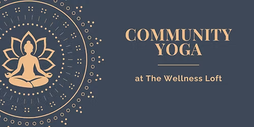 Community Yoga at The Wellness Loft