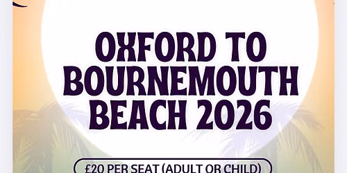 Oxford to Bournemouth Beach 2026